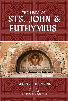 The Lives of Sts. John and Euthymius - George the Monk - cover