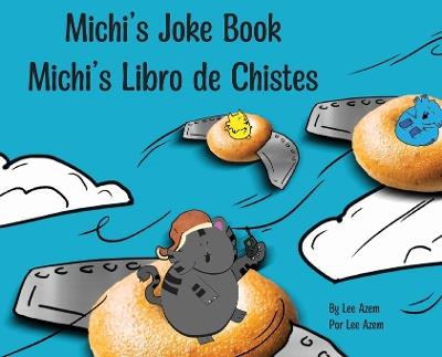 Michi's Joke Book = Michi's Libro de Chistes - Ray Meza - cover