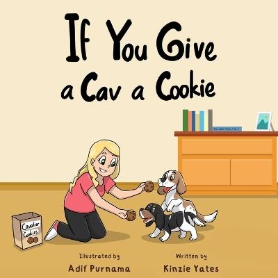 If You Give a Cav a Cookie - Kinzie Yates - cover