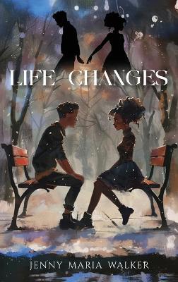 Life Changes - Walker - cover