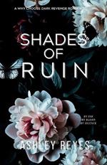 Shades Of Ruin: A MMMF Dark Romance