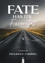 Fate Has Its Favorites