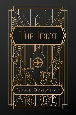 The Idiot - Fyodor Dostoevsky - cover