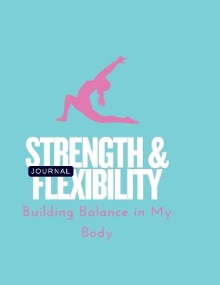 Strength & Flexibility - Michael J Southern - cover