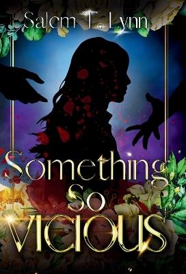 Something So Vicious - Salem T Lynn - cover
