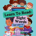Learn to Read: Sight Words 