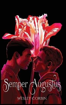 Semper Augustus - Wesley Corbin - cover