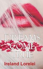Dreams Come True