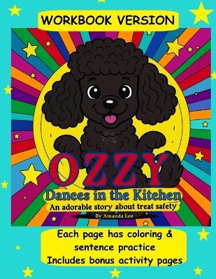 Ozzy Dances in the Kitchen - Workbook Version - Amanda Lee - cover