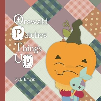 Orswald Patches Things Up - Erwin - cover