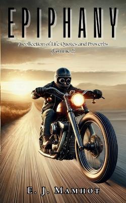 EPIPHANY (a collection of Life Quotes and Proverbs) - E J Mamhot - cover
