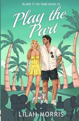 Play the Part - Lilah Morris - cover