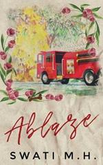 Ablaze: A brother's best friend, friends to lovers romance