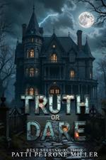 Truth or Dare
