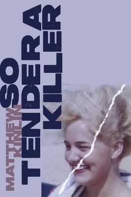 So Tender a Killer - Matthew Kinlin - cover