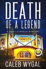 Death of a Legend - Large Print Edition: A Myrtle Beach Mystery