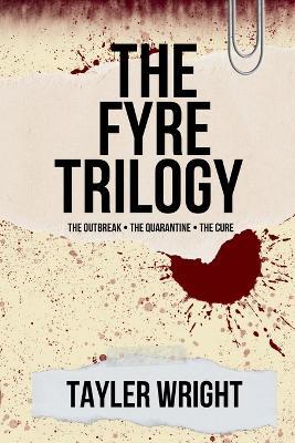 The Fyre Trilogy - Tayler Wright - cover