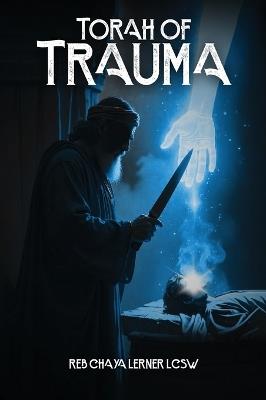 Torah Of Trauma - Chaya Lerner,Nancy Dreyfuss - cover