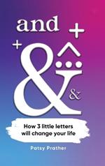 And: How 3 letters will change your life