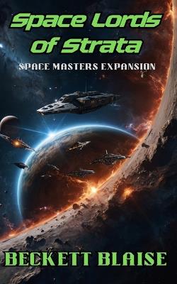 Space Lords of Strata - Beckett Blaise - cover