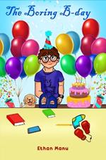The Boring B-day