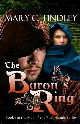 The Baron's Ring: A Historical Fantasy - C Findley - cover