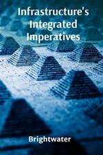 Infrastructure's Integrated Imperatives: Optimizing Resource Allocation for Enhanced Urban Mobility And Sustainability