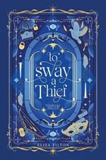 To Sway a Thief