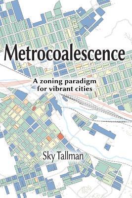 Metrocoalescence - Sky Tallman - cover