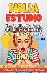 Clase Bíblica para Adultos y Jóvenes - Guía Principiantes - Jonas: La Segunda Oportunidad