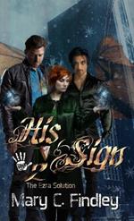 His Sign 2: The Ezra Solution: A Serial Paranormal Urban Fantasy