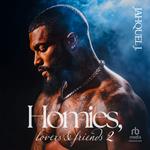 Homies, Lovers & Friends 2