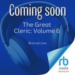 The Great Cleric: Volume 6