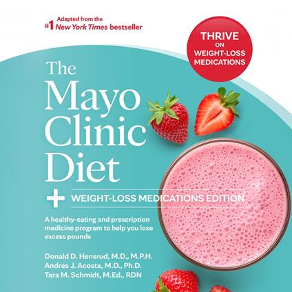 The Mayo Clinic Diet: Weight-Loss Medications Edition