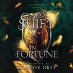 A Shift in Fortune