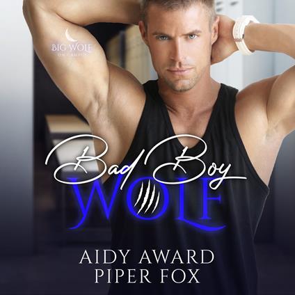 Bad Boy Wolf
