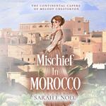 Mischief In Morocco