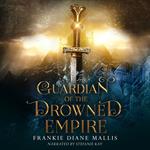Guardian of the Drowned Empire