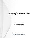 Wendy's Ever After
