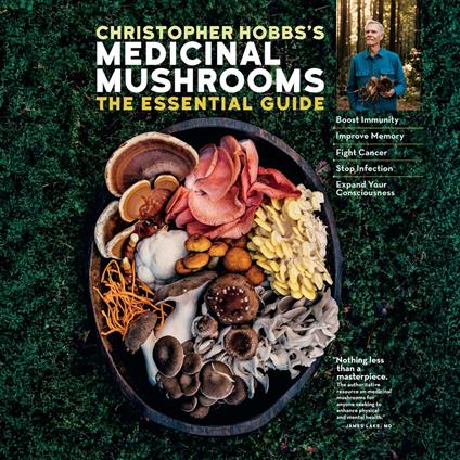 Christopher Hobbs's Medicinal Mushrooms