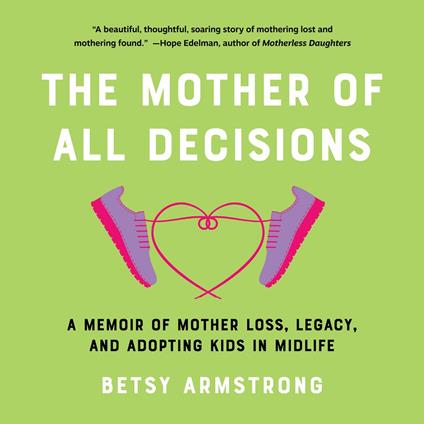 Mother of All Decisions, The