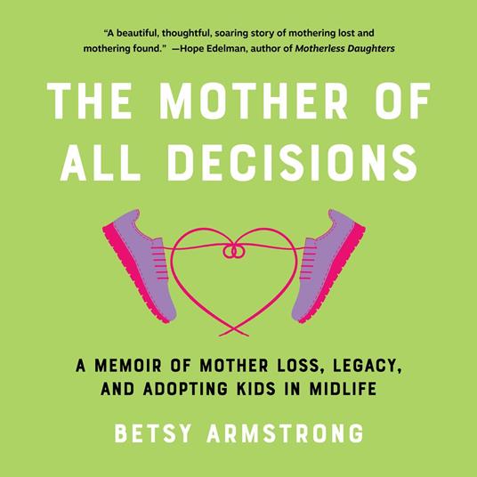 Mother of All Decisions, The