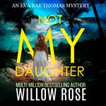 Not My Daughter