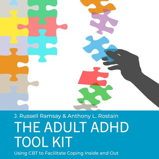 The Adult ADHD Tool Kit