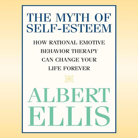 The Myth of SelfEsteem