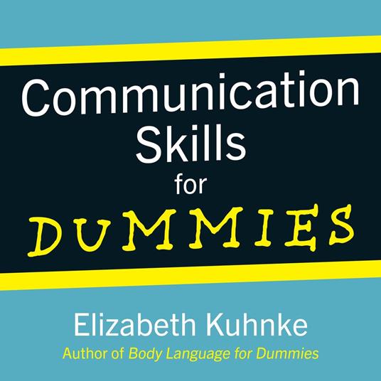 Communication Skills For Dummies