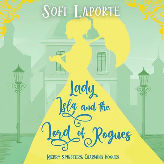 Lady Isla and the Lord of Rogues