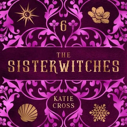 Sisterwitches Book 6
