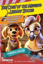 The Case of the Missing Library Books: Alameda Adventures
