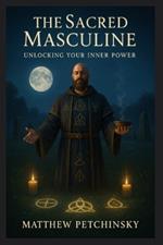 The Sacred Masculine: United States